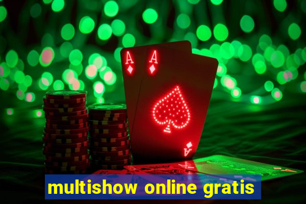 multishow online gratis